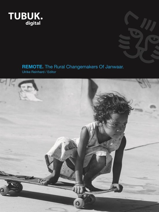 REMOTE: The Rural Changemakers Of Janwaar - cover
