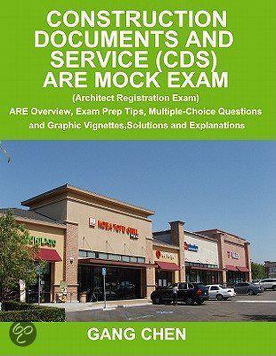 Construction Documents and Service (Cds) Are Mock Exam (Architect Registration Exam)... | bol.com