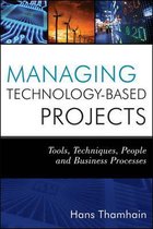 Managing Technology–Based Projects