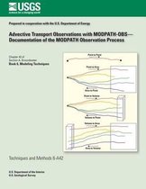 Advective Transport Observations with Modpath-Obs-Documentation of the Modpath Observation Process