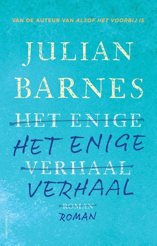 Boek cover Het enige verhaal van Julian Barnes