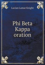 Phi Beta Kappa Oration