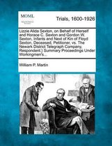 Lizzie Alida Sexton, on Behalf of Herself and Horace C. Sexton and Gordon W. Sexton, Infants and Next of Kin of Floyd Sexton, Deceased, Petitioner, vs. the Newark District Telegraph Company, 