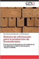 Sistema de Informacion Para La Produccion de Ecomateriales