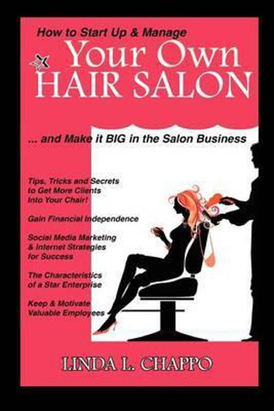 Make It Big! Savvy Hair Salon How to Start Up & Manage Your Own Hair