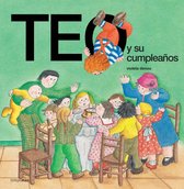 Teo descubre el mundo - Teo y su cumpleaños