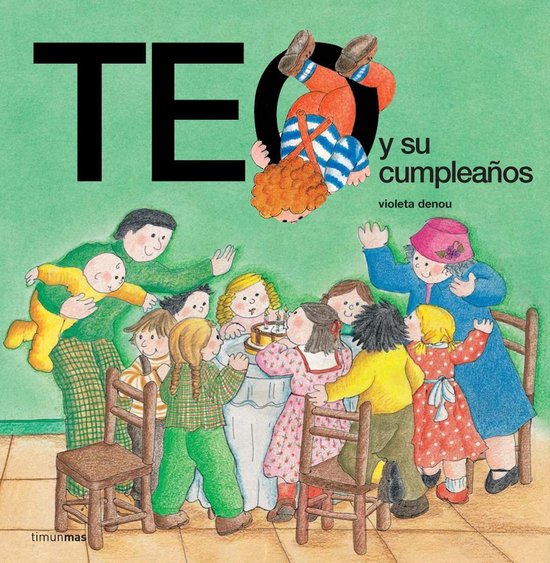 Teo descubre el mundo - Teo y su cumpleaños - cover