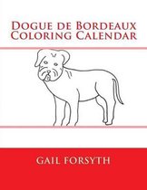 Dogue de Bordeaux Coloring Calendar