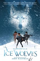 Elementals 1 - Elementals: Ice Wolves