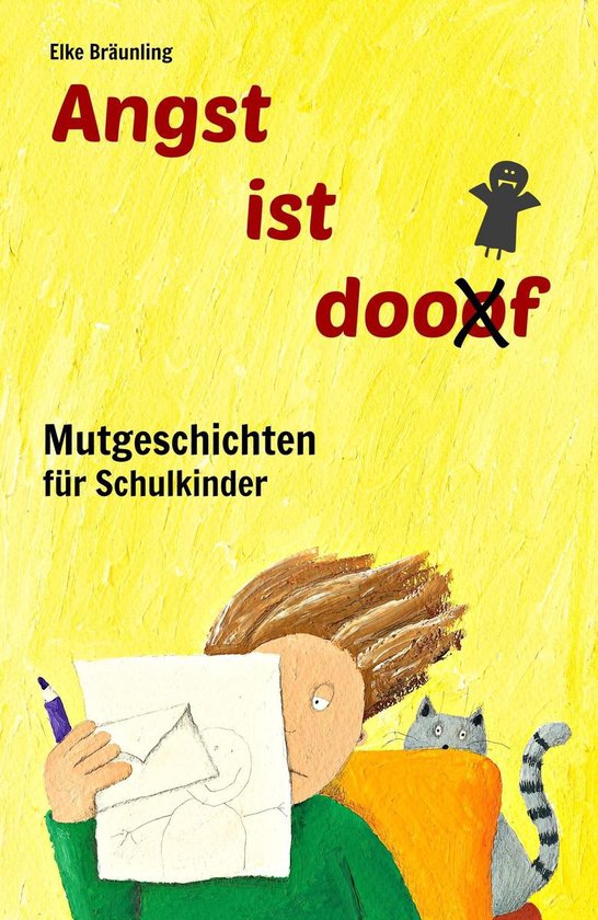 Angst ist doof - Mutgeschichten für Schulkinder - cover