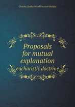 Proposals for mutual explanation eucharistic doctrine