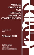 Medical Discourse and Systemic Frames of Comprehension