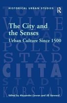 Historical Urban Studies Series-The City and the Senses