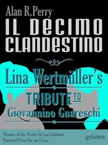 Il decimo clandestino: Lina Wertmüller’s Tribute to Giovannino Guareschi