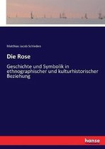 Die Rose