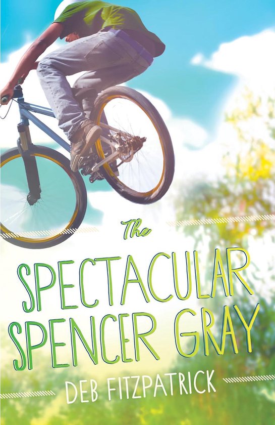 Spencer Gray - Spectacular Spencer Gray (ebook), Deb Fitzpatrick ...