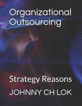 Organizational Outsourcing