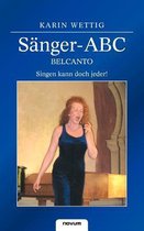 Sanger-ABC - Belcanto - Singen Kann Doch Jeder