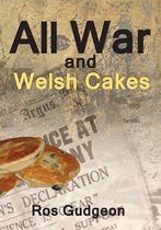 All War and Welsh Cakes