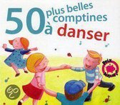 50 Plus Belles Comptines A Danser