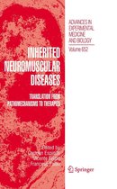 Advances in Experimental Medicine and Biology 652 - Inherited Neuromuscular Diseases