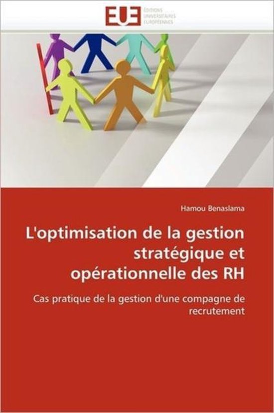L'optimisation de la gestion stratégique et opérationnelle des RH