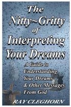 The Nitty Gritty of Interpreting Your Dreams