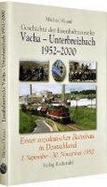 Geschichte Der Eisenbahnstrecke Vacha - Unterbreizbach 1952-2000
