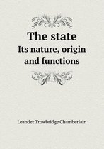 The State Its Nature, Origin and Functions