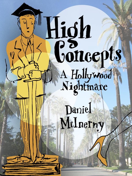 High Concepts: A Hollywood Nightmare - cover