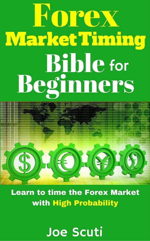 Forex Market Timing Bible for Beginners - cover