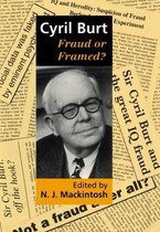 Cyril Burt: Fraud or Framed?