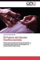 El Futuro del Sector Confeccionista