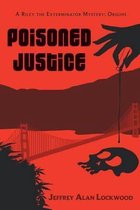 Poisoned Justice