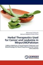 Herbal Therapeutics Used for Cancer and Leukemia in Mirpur(AK)Pakistan