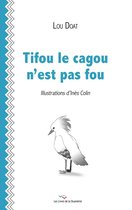 Les Livres de la Ouaménie 1 - Tifou le cagou n'est pas fou