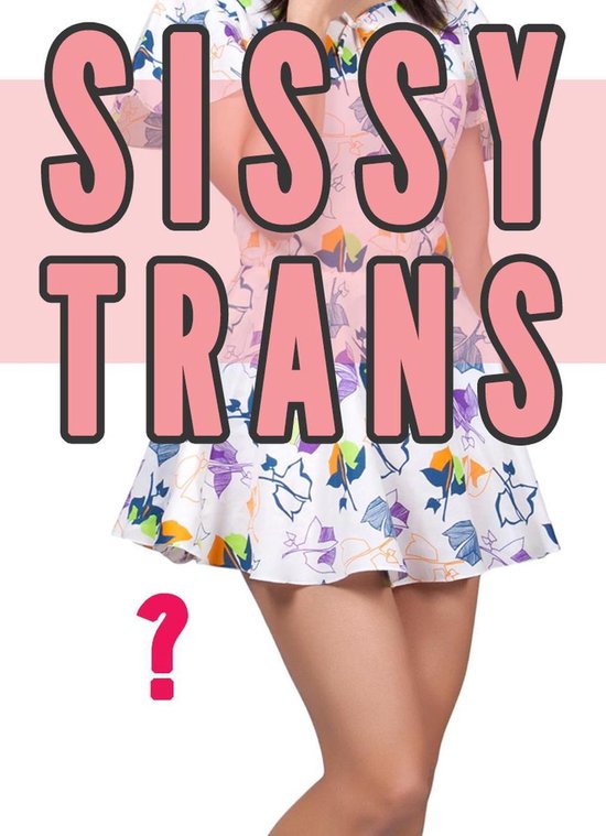 Sissy Transformed (FLR Role Reversal and Cross-dressing Erot ... - cover