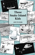 Those Kids 1 - Those Snake Island Kids