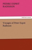 Voyages of Peter Esprit Radisson