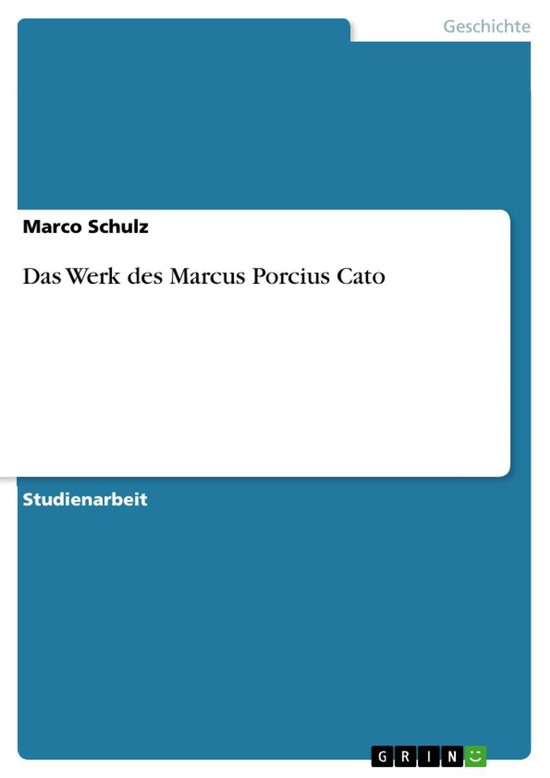Das Werk des Marcus Porcius Cato - cover