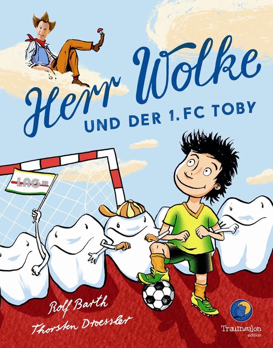 Herr Wolke und der 1. FC Toby - cover