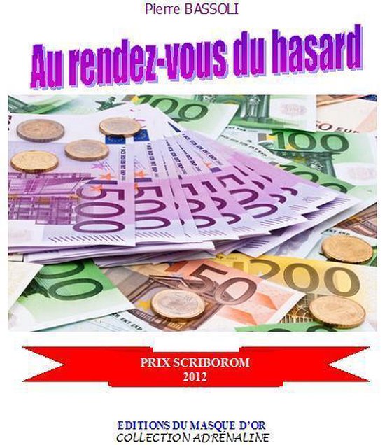 Au rendez-vous du hasard