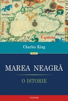 Historia - Marea Neagră: o istorie