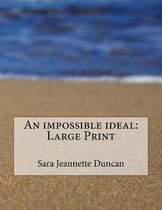 An impossible ideal