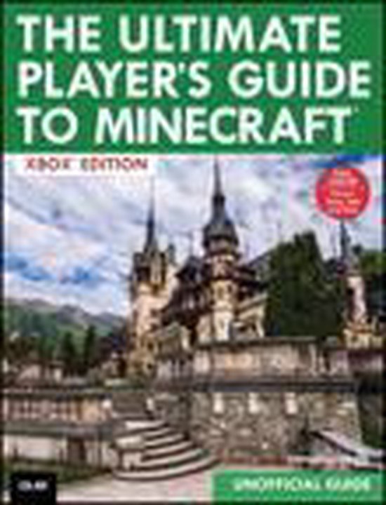 The Ultimate Player’s Guide to Minecraft – Xbox Edition