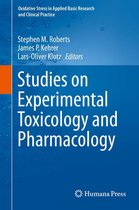 Oxidative Stress in Applied Basic Research and Clinical Practice - Studies on Experimental Toxicology and Pharmacology