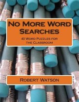 No More Word Searches