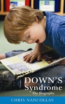 Down's Syndrome - The Biography