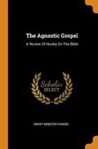 The Agnostic Gospel