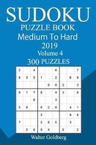 300 Medium to Hard Sudoku Puzzle Book 2019